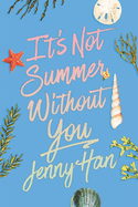 It's Not Summer Without You (Deluxe Edition) (Reissue) (Summer I Turned Pretty)