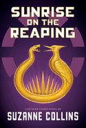 Sunrise on the Reaping (the Hunger Games) (Hunger Games)
