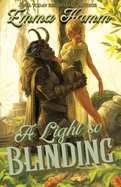 A Light So Blinding