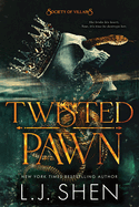 Twisted Pawn (Standard Edition) (Society of Villains #2)
