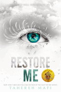 Restore Me (Shatter Me: E #4)
