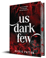 Us Dark Few (Us Dark Few #1)
