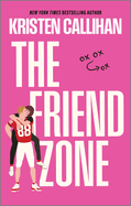 The Friend Zone (Reissue) (Game on #2)