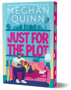 Just for the Plot (Deluxe Edition) (Bay Area Players #2)