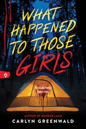 What Happened to Those Girls
