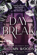 Daybreak: Sorrowsong University Book 2 (Sorrowsong University ✨JULY 28TH RELEASE✨