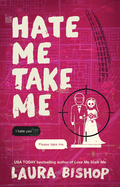 Hate Me Take Me (Obsessively Yours #2)