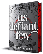 Us Defiant Few (Us Dark Few #3)