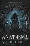 Anathema (Standard Edition) (The Eating Woods #1)