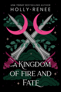 A Kingdom of Fire and Fate (Standard Edition) (Stars and Shadows #4)