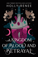 A Kingdom of Blood and Betrayal (Standard Edition) (Stars and Shadows #2)