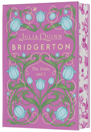 The Duke and I Deluxe Collector's Edition: Bridgerton (Bridgertons #1)
