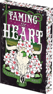 Taming the Heart: Deluxe Limited Edition (Crimson Ridge)