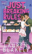 Just Breaking the Rules (Hockey Ever After #1)