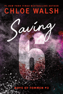 Saving 6 (Standard Edition) (Boys of Tommen #3)