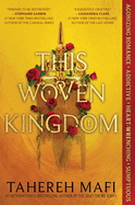 This Woven Kingdom (This Woven Kingdom #1)
