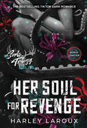 Her Soul for Revenge: A Spicy Dark Demon Romance (Souls Trilogy)