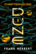 Chapterhouse: Dune (Dune #6)