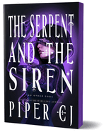 The Serpent and the Siren (Deluxe Edition) (No Other Gods #3)