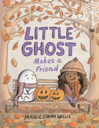 Little Ghost Makes a Friend (The Little Ghost)