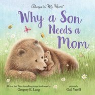 Why a Son Needs a Mom (Always in My Heart)