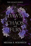 Dawn of Chaos and Fury (Legacy)