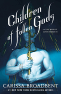 Children of Fallen Gods (The War of Lost Hearts #2) - Street Smart